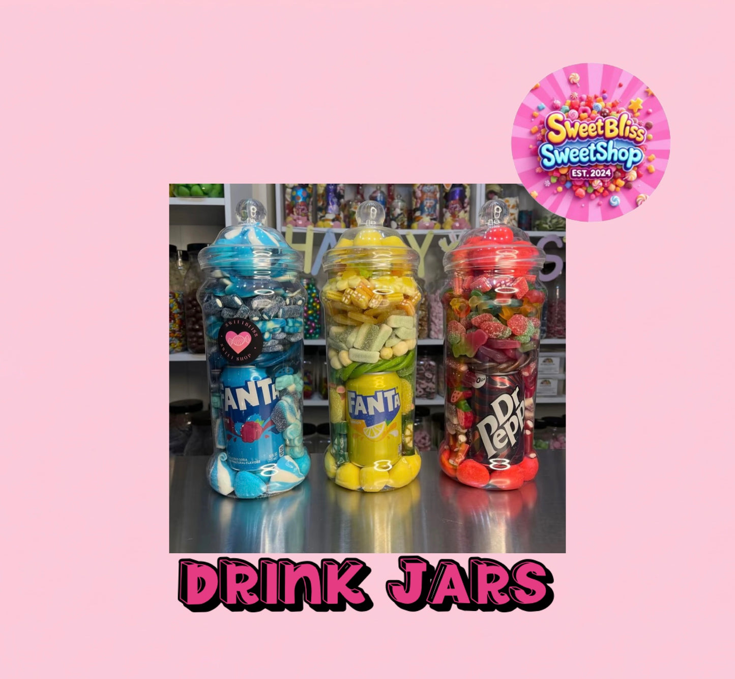 Sweet Jar with a Drink choose Dr Pepper, Coke Zero, Pepsi, Fanta(Lemon, Fruit Twist, Grape, Berry)