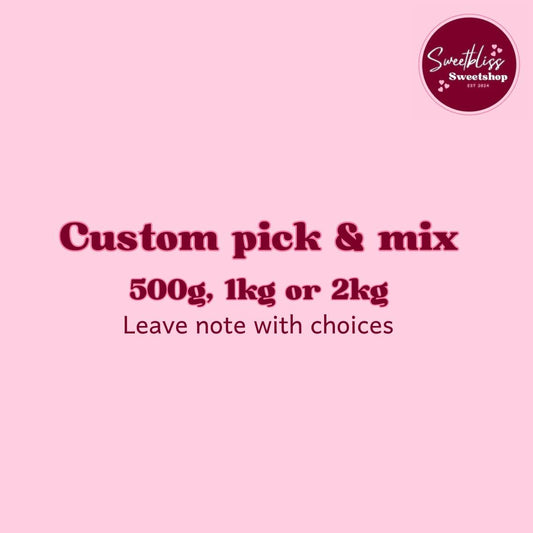 2 Custom Pick N Mix, Choose your own pick n mix